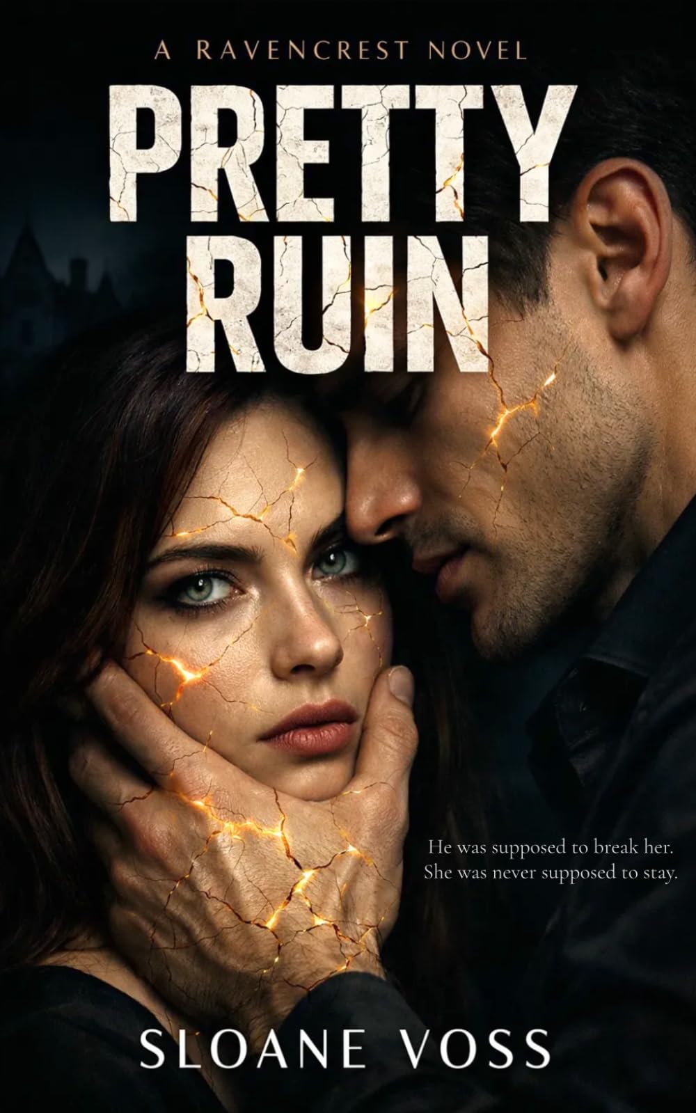 Pretty Ruin: A Dark Enemies-to-Lovers Romance (Ravencrest)