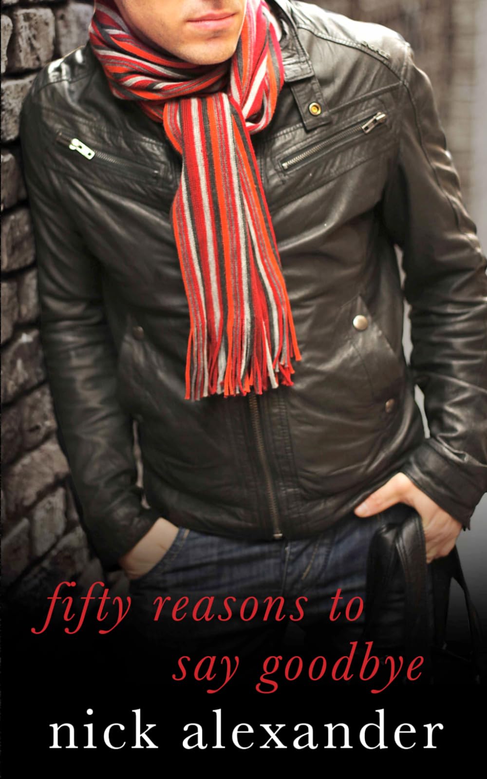 50 Reasons to Say Goodbye: 1 (The Fifty Reasons Series)