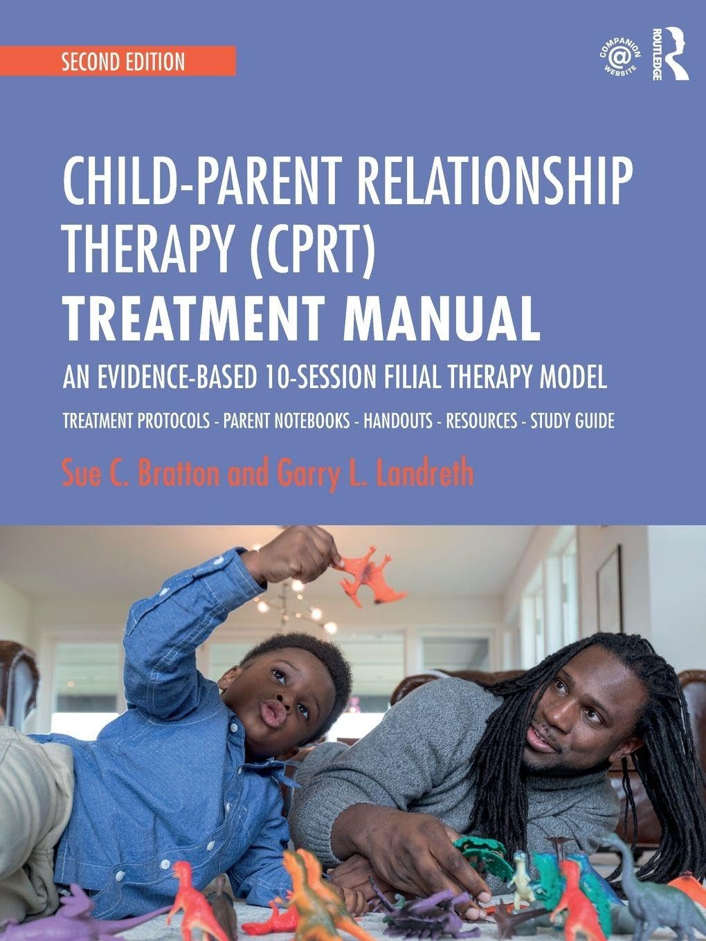 Child-Parent Relationship Therapy (CPRT) Treatment Manual by ... - 9781138688940