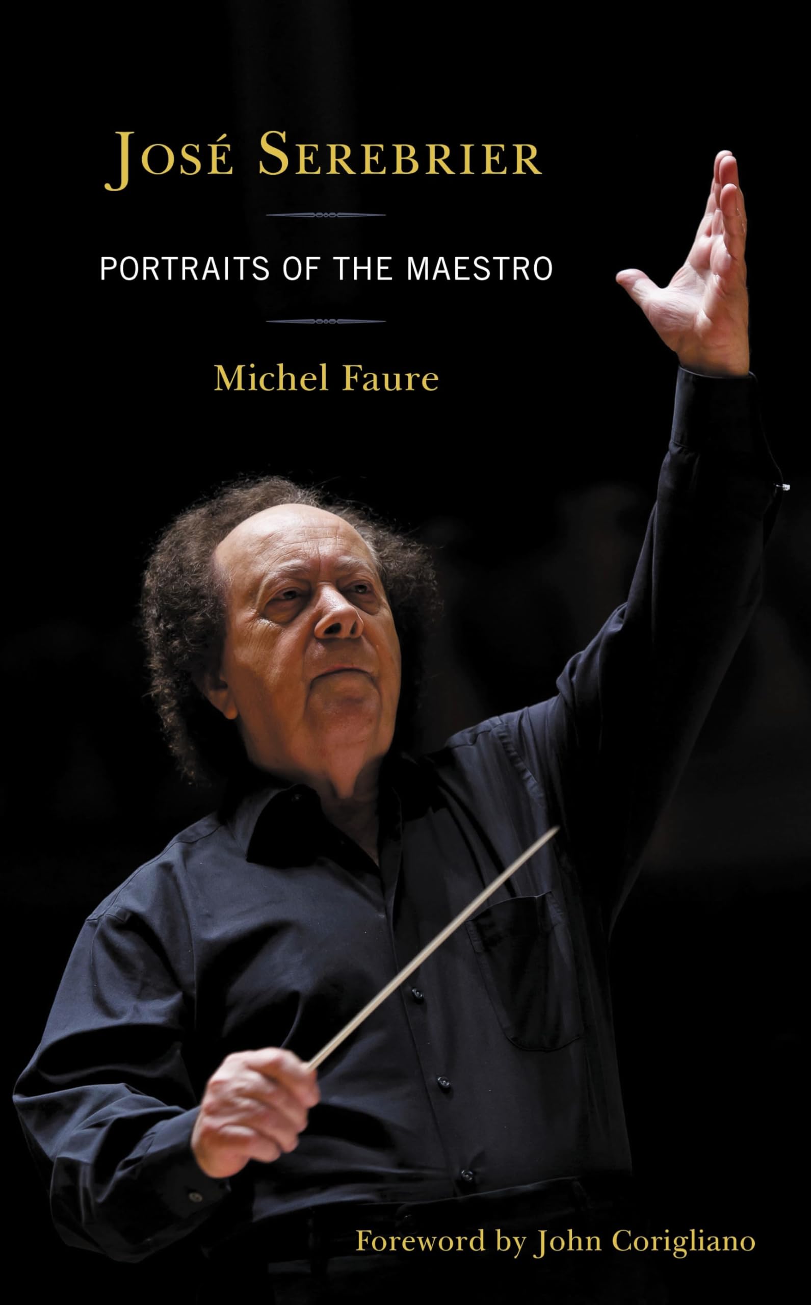 José Serebrier Portraits of the Maestro une lecture musicale pour vos moments de détente