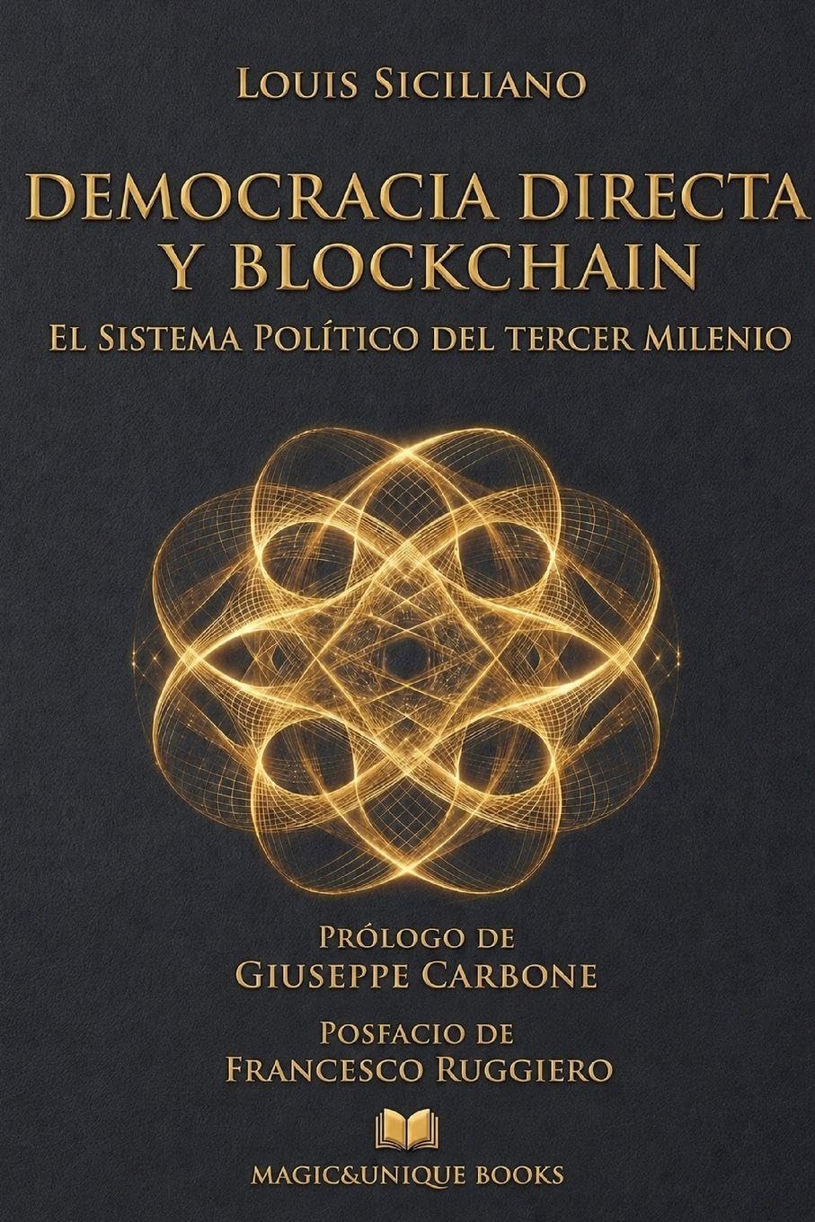 DEMOCRACIA DIRECTA Y BLOCKCHAIN: EL SISTEMA POLÍTICO DEL TERCER MILENIO