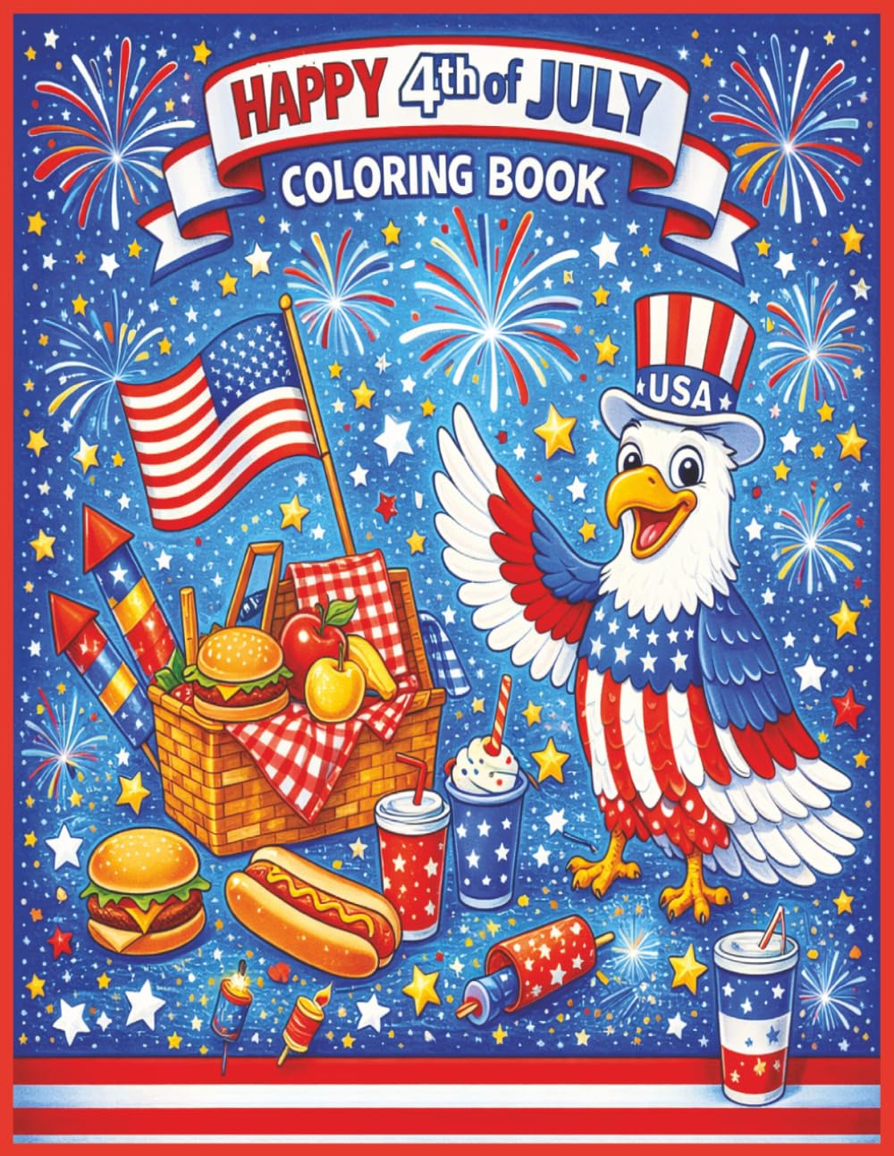 Happy 4th of July Coloring Book: Coloring Book with a 4th of July theme for all ages | 8.5 x 11 inches, 1-sided | 80 pictures (Holiday Coloring & Activity Book Series for All Ages)