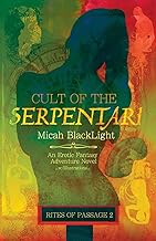 Cult of the Serpentari: Rites Of Passage 2