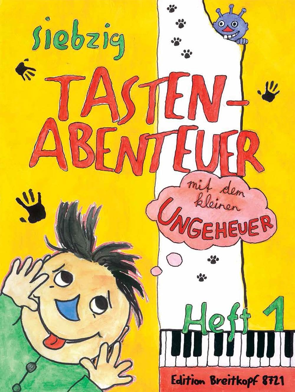 70 TASTENABENTEUER 1 PIANO: Klavierstücke für Anfänger - Heft 1
