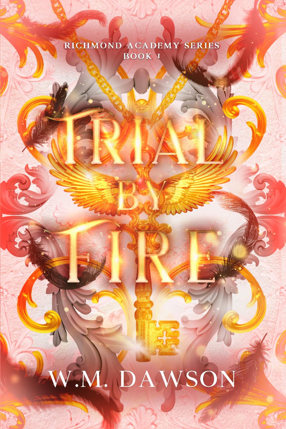 Trial by Fire: A Mystical Society Academy Book (Richmond Academy Series)