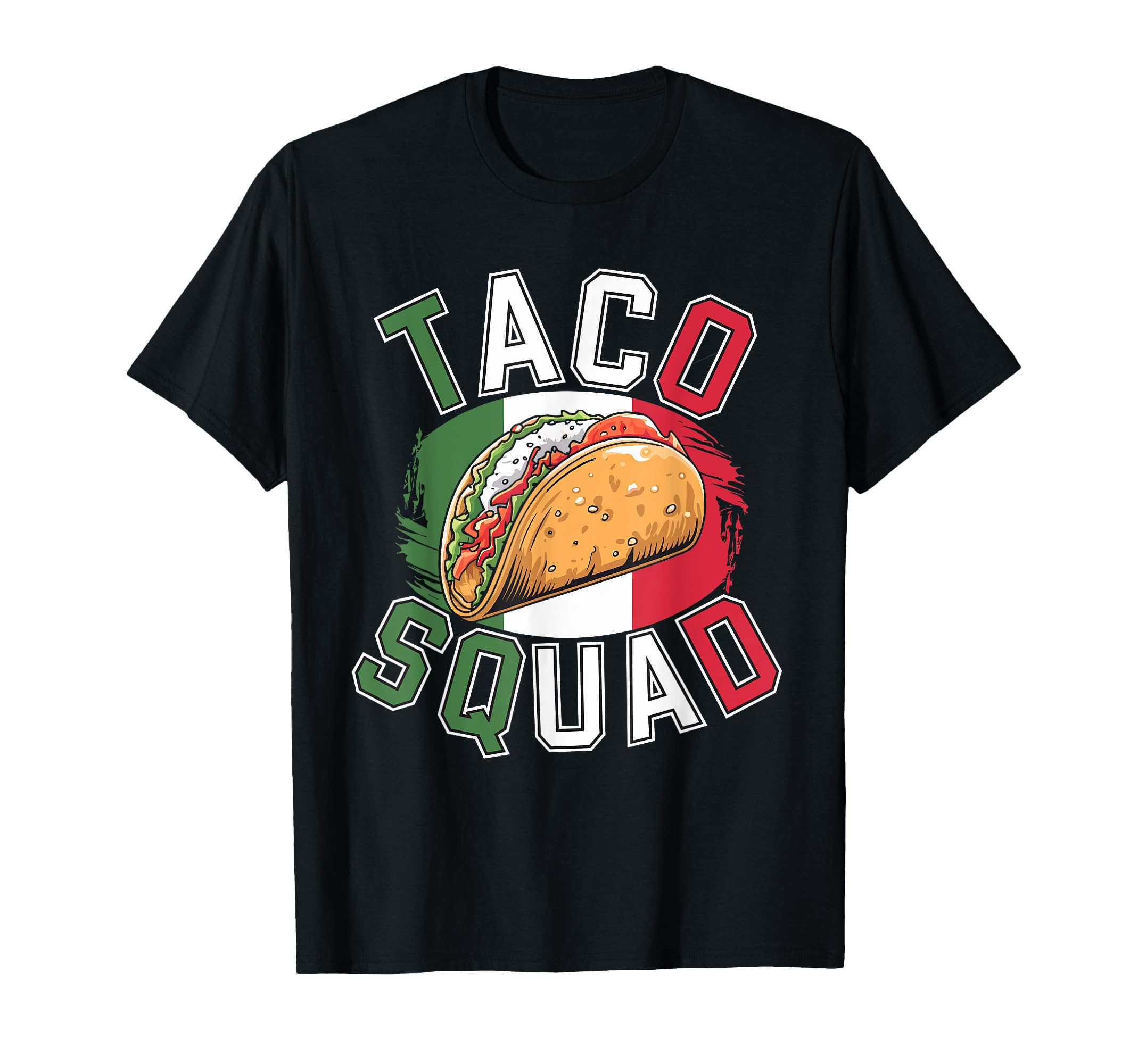 Taco Squad | Apparel for Mexican Food Proud Products Mexico T-Shirt