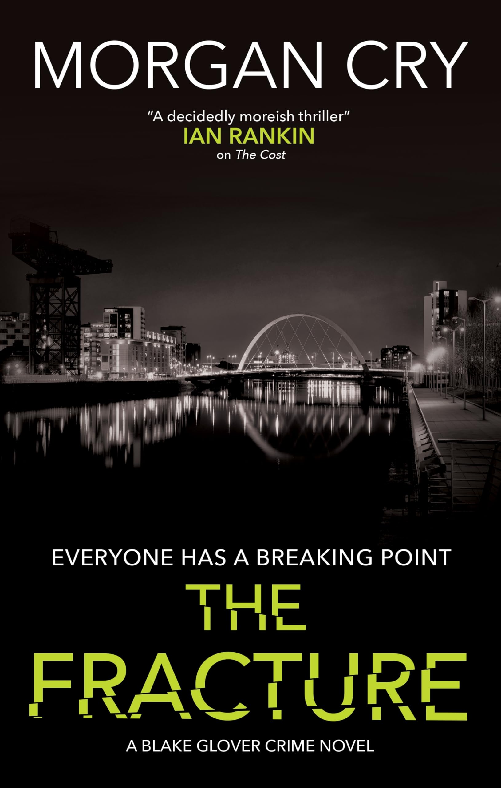 The Fracture (A Blake Glover Crime Novel)