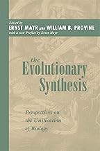 The Evolutionary Synthesis: Perspectives on the Unification of Biology