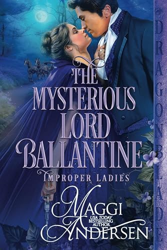 The Mysterious Lord Ballantine: A Regency Historical Romance