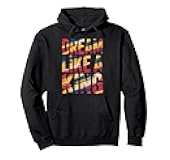 Dream Like A King MLK Inspirational Quote Pullover Hoodie