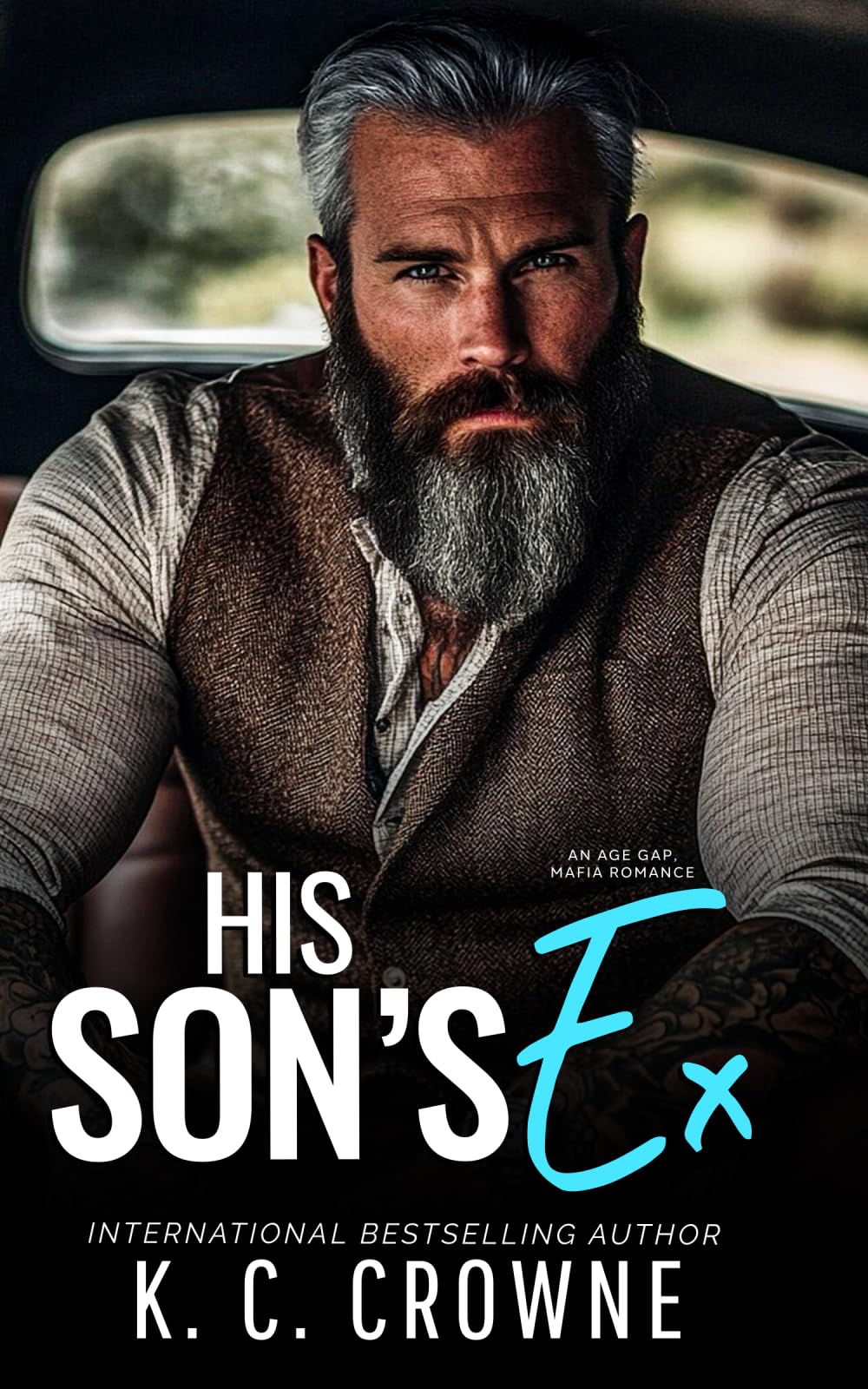 His Son's Ex: An Age Gap, Mafia Romance (Silver Fox Daddies)