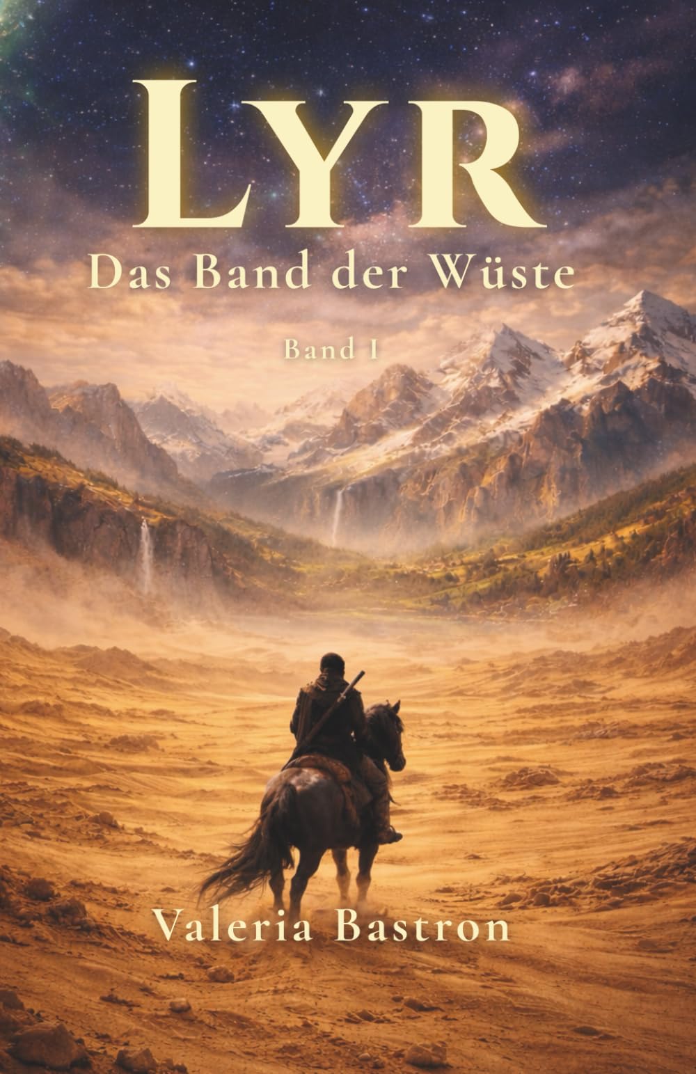 Lyr: Das Band der Wüste; Der Anfang einer epischen Fantasy-Reihe. Eine Geschichte voller moralischer Grauzonen, in der Macht korrumpiert und Magie allgegenwärtig ist.