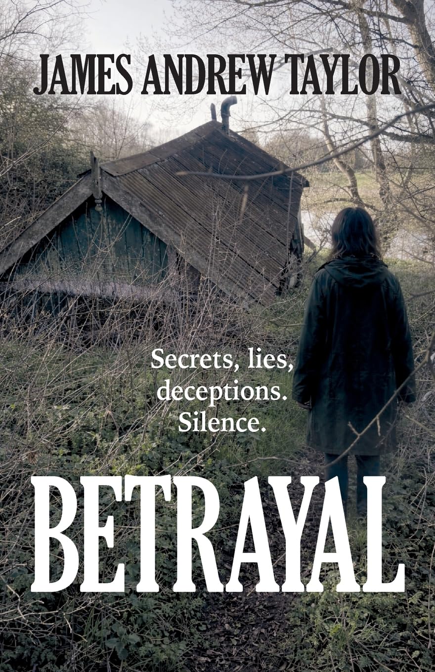 Betrayal: Secrets, lies, deceptions. Silence.