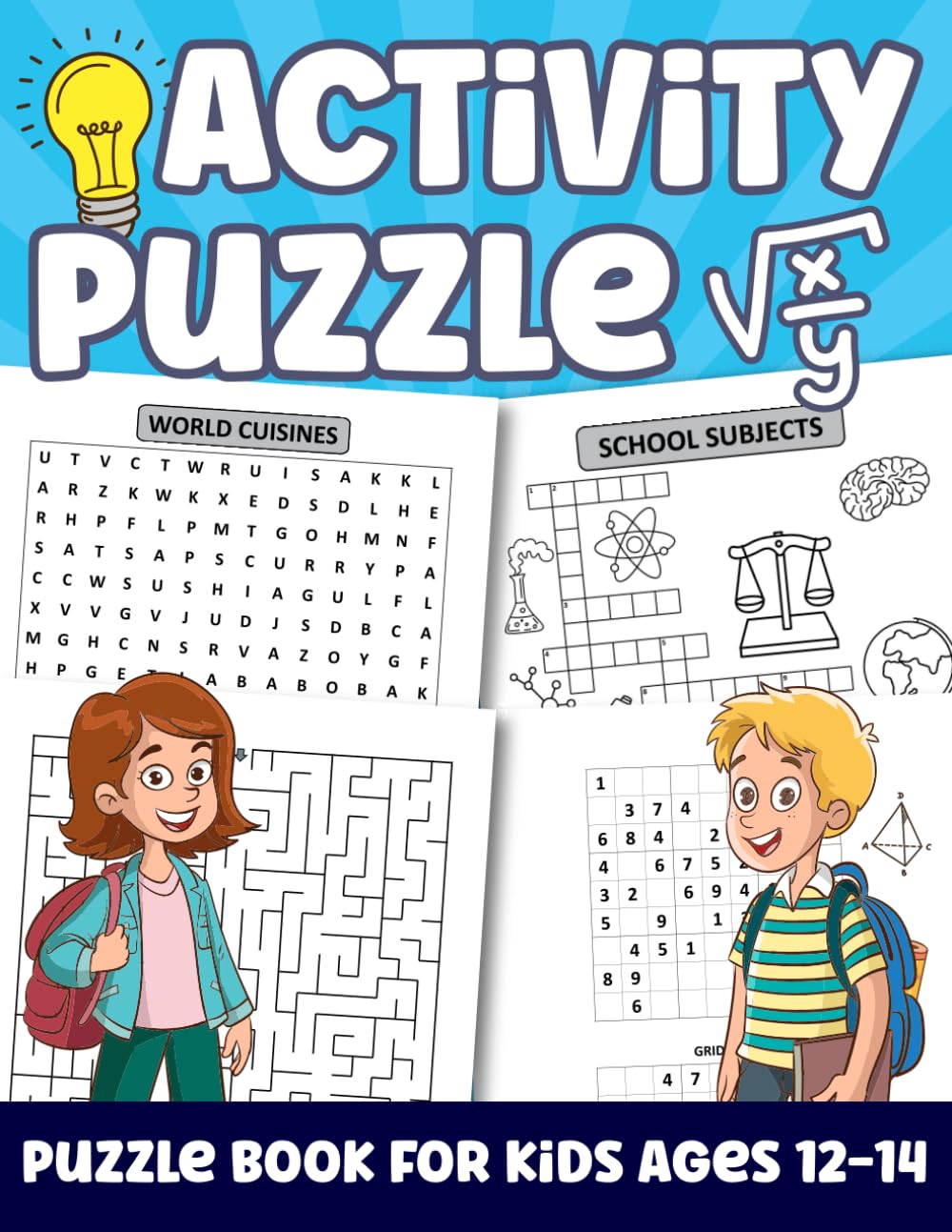 Activity Puzzle Book For Kids Ages 12-14: Challenging and Fun Activities Puzzle Book For Clever Kids Includes: Sudoku, Mazes, Word Search, Word ... and More! (Activity puzzle book for kids) Paperback – March 26, 2022
