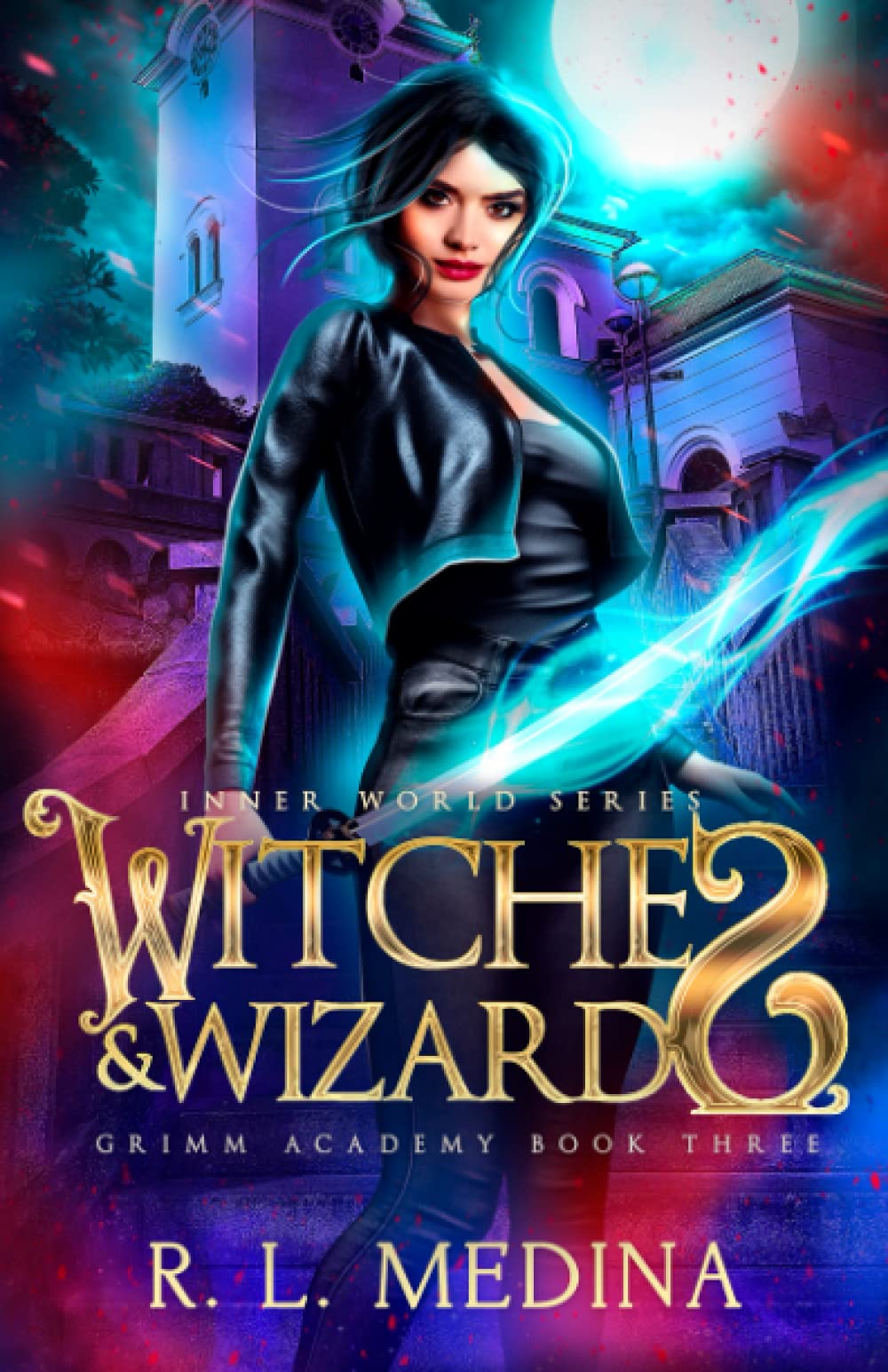 Witches and Wizards: GRIMM Academy Book 3