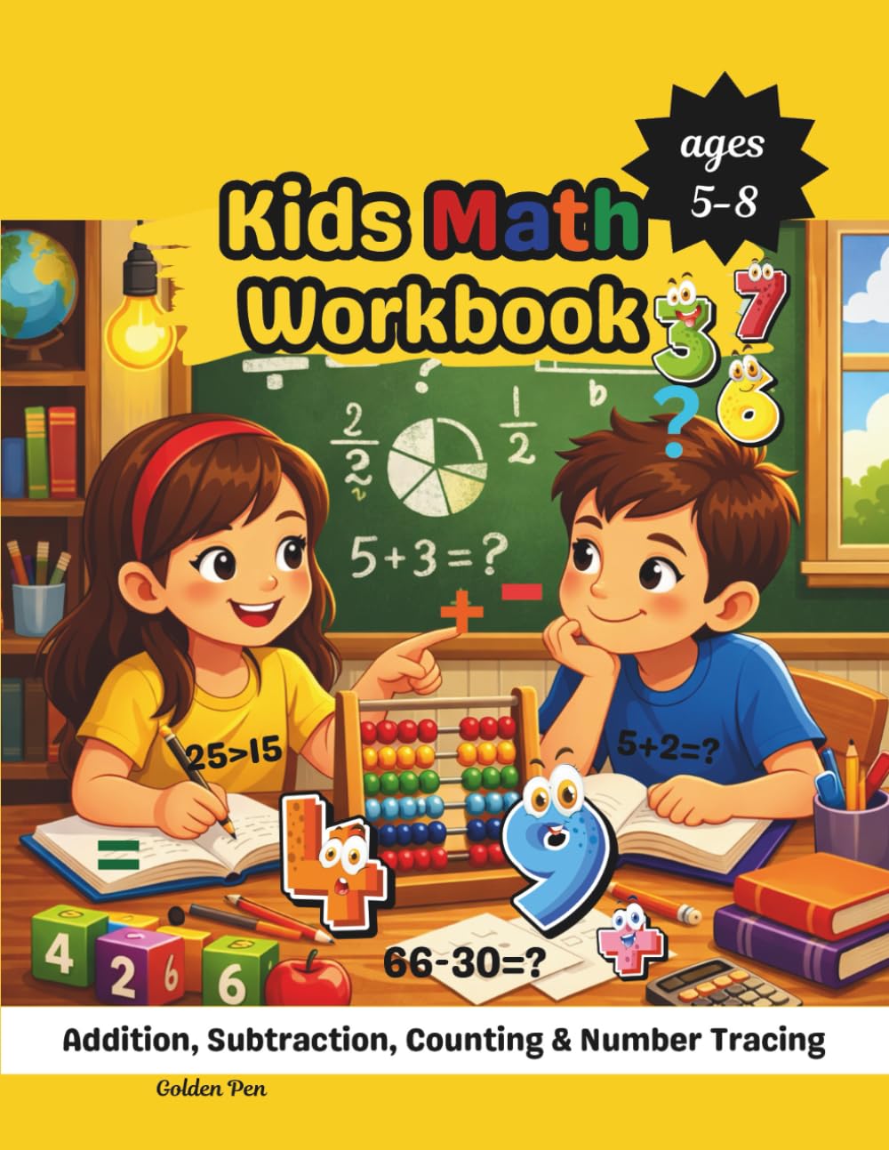 KIDS MATH WORKBOOK AGES 5-8: PRACTICING MATH FOR KIDS