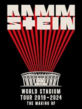 Rammstein - World Stadium Tour 2019-2024: The Making Of