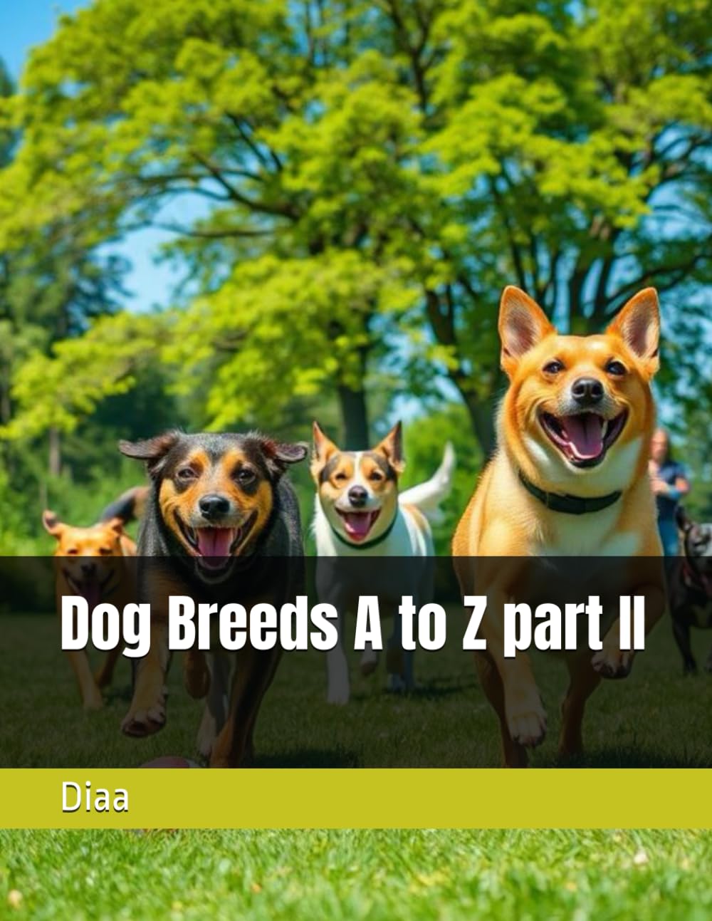 Dog Breeds A to Z part II