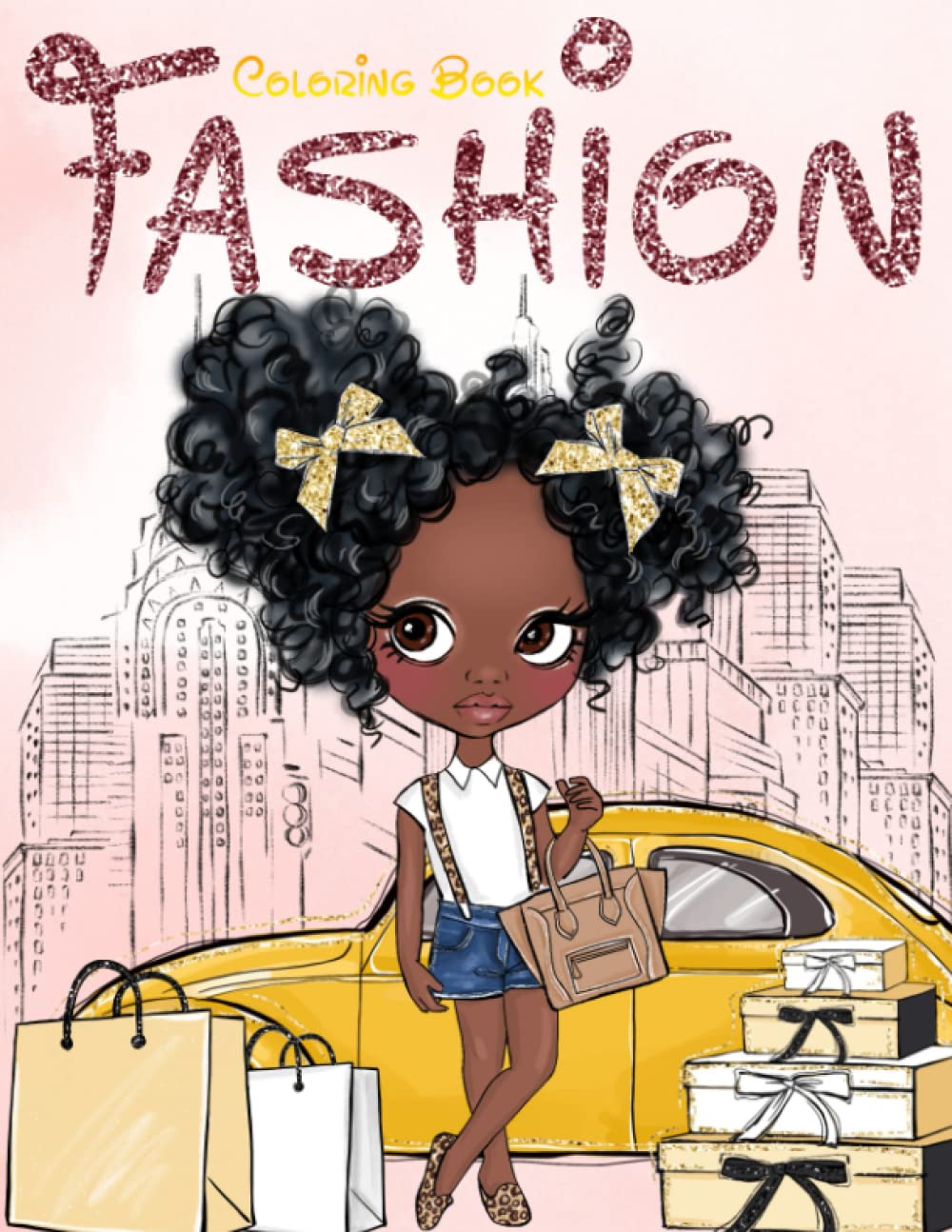 Fashion Coloring Book: Fashion, Style, Beauty & Creative Expression for B Paperback – Coloring Book, 20 March 2021
