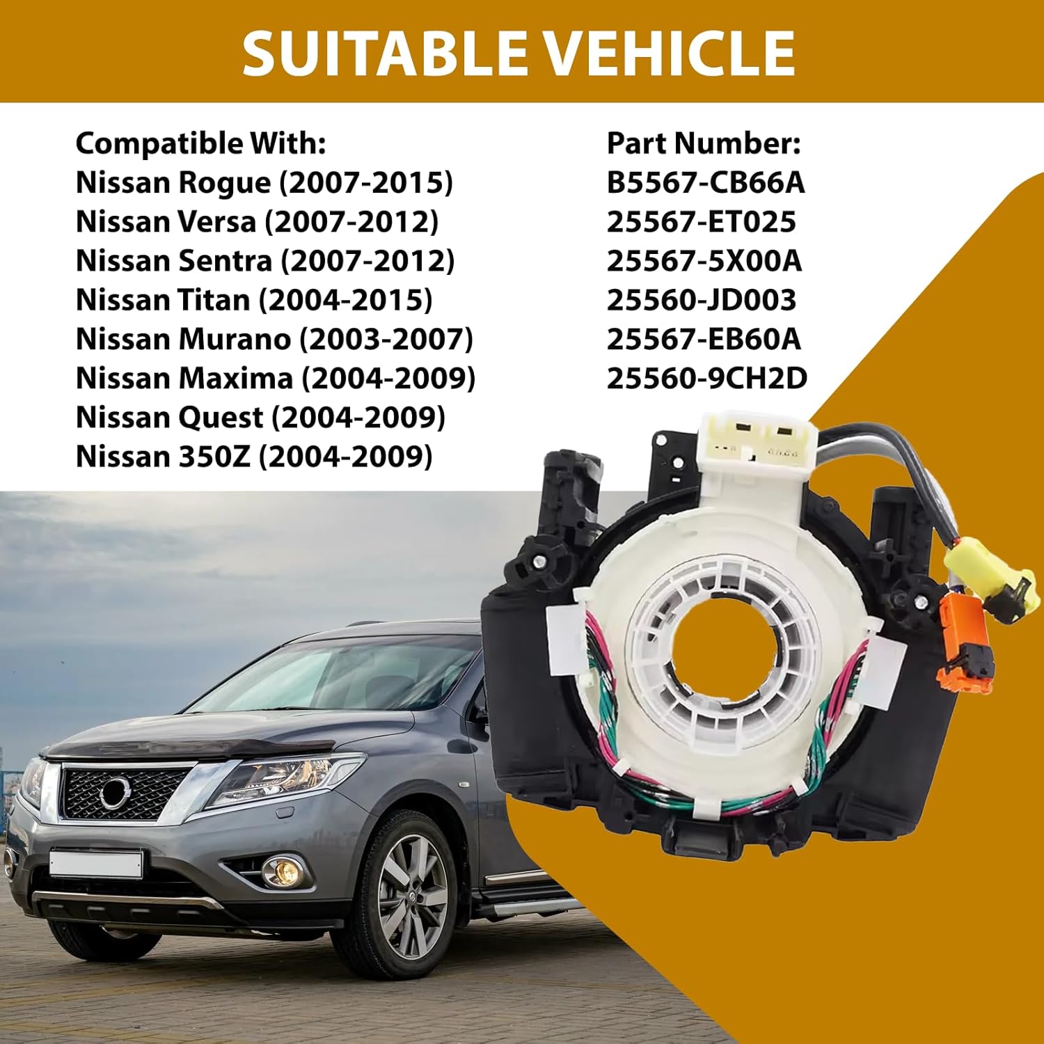 25567-5X00A Compatibility with Nissan Rogue 2007-2015, Versa/Sentra 2007-2012, Nissan Titan 2004-2015, Murano 2003-2007, Maxima/Quest/350Z 2004-2009 B5567-CB66A