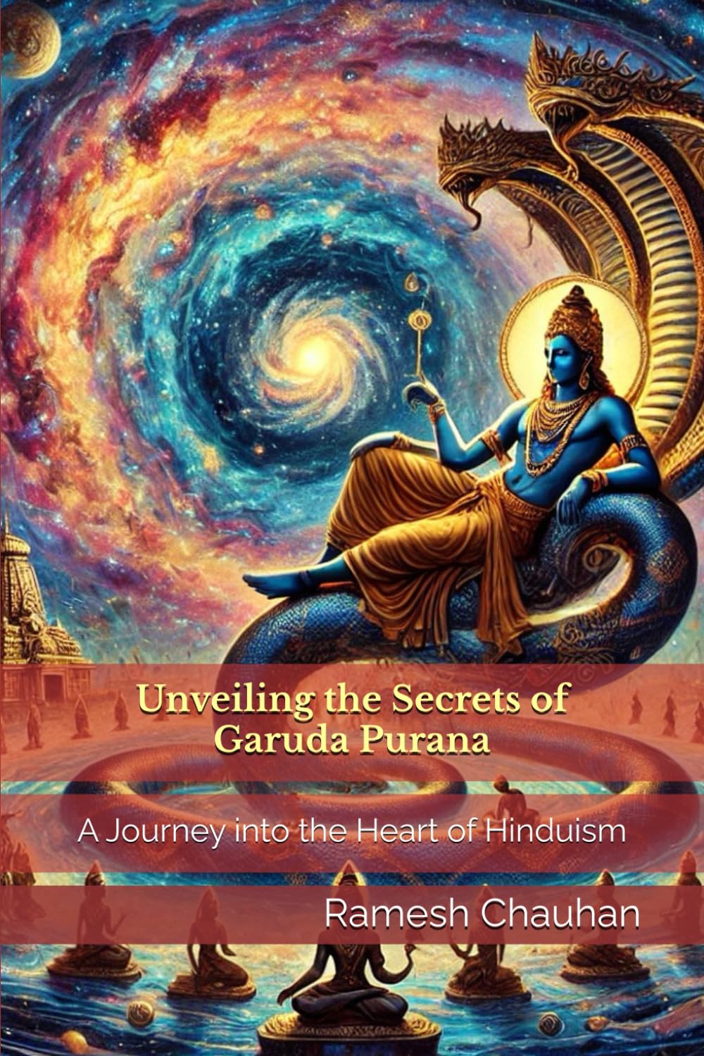 Unveiling the Secrets of Garuda Purana: A Journey into the Heart of Hinduism (Dharmic Wisdom Series: Karma, Liberation & Ancient Indian Knowledge)