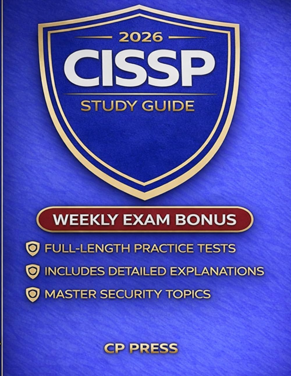 CISSP Study Guide: Master Cybersecurity & Advance your IT Career with this Complete Exam Prep for Achieving CISSP Certification | Boost Your Career &