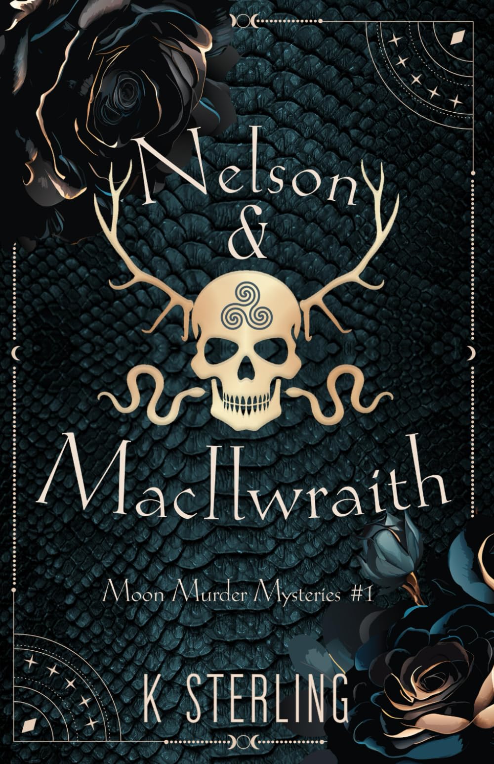 Nelson & MacIlwraith: Moon Murder Mysteries #1