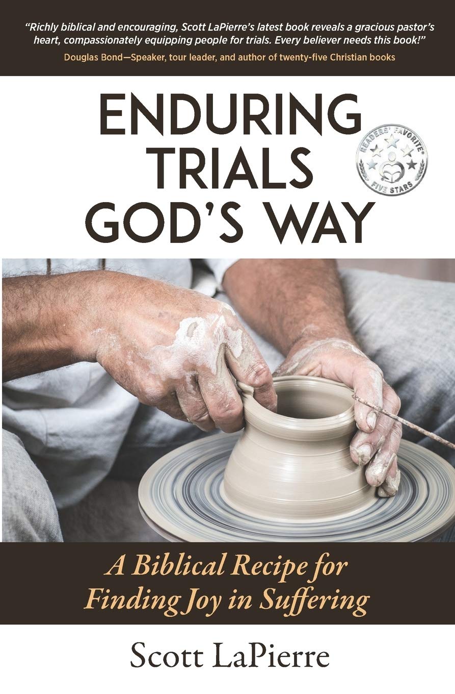 Enduring Trials God's Way: A Biblical Guide to Finding Joy in Suffering: 4