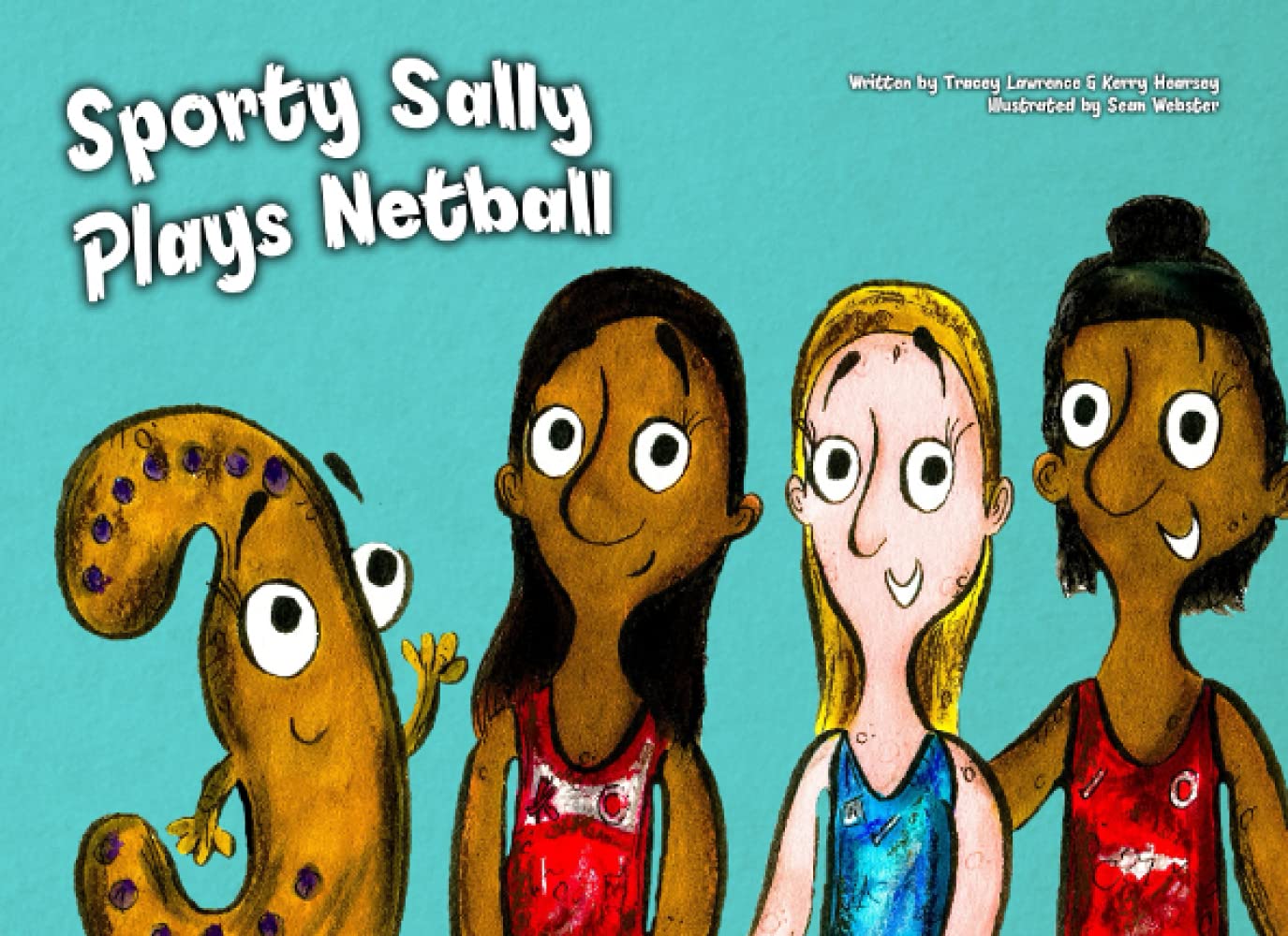 Sporty Sally plays Netball (Children's Mental Health and Wellbeing)