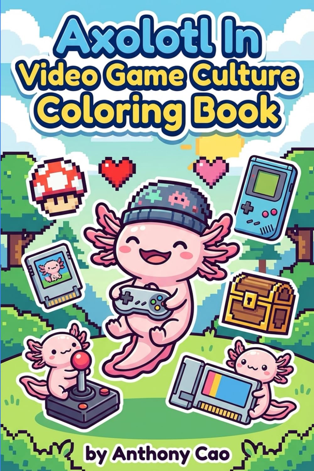 Axolotl In Video Game Culture Coloring Book