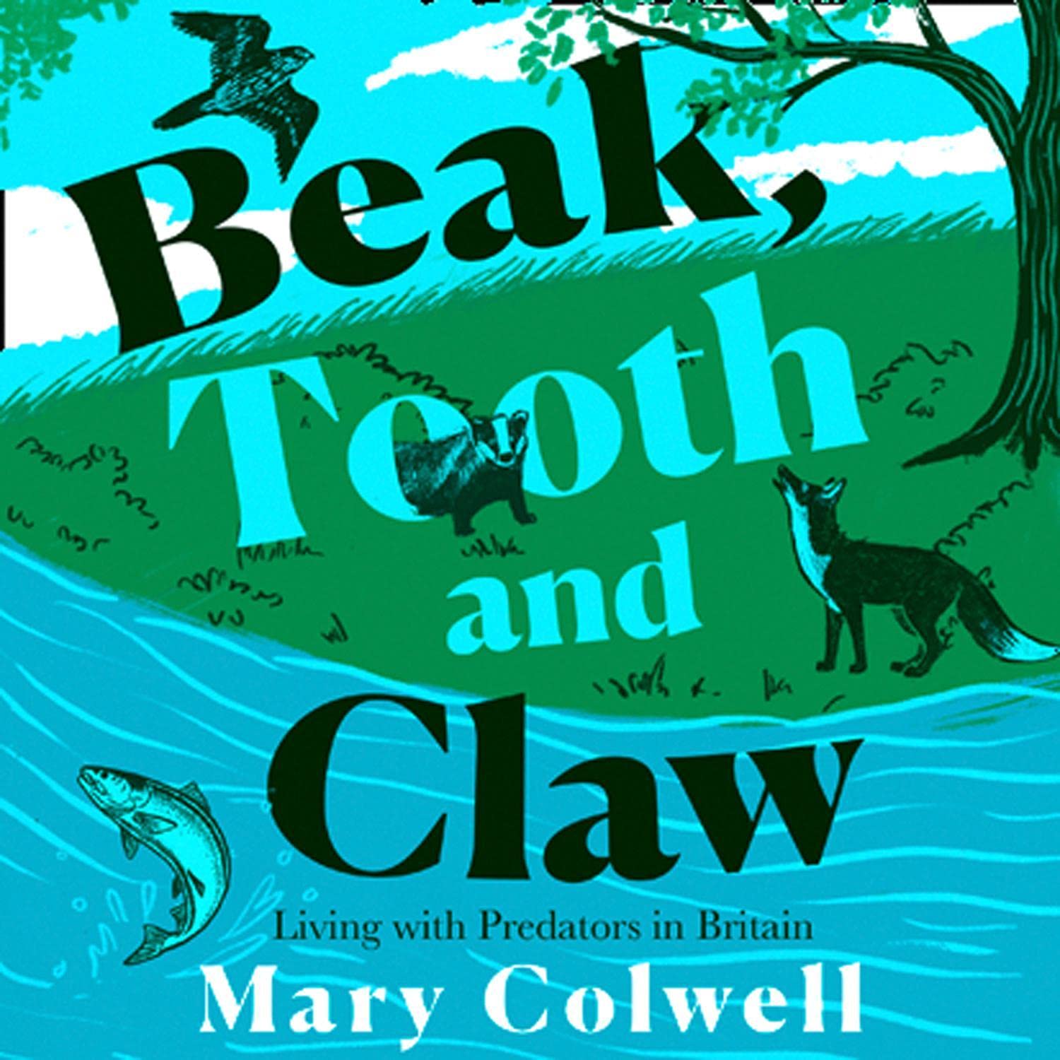 Beak, Tooth and Claw