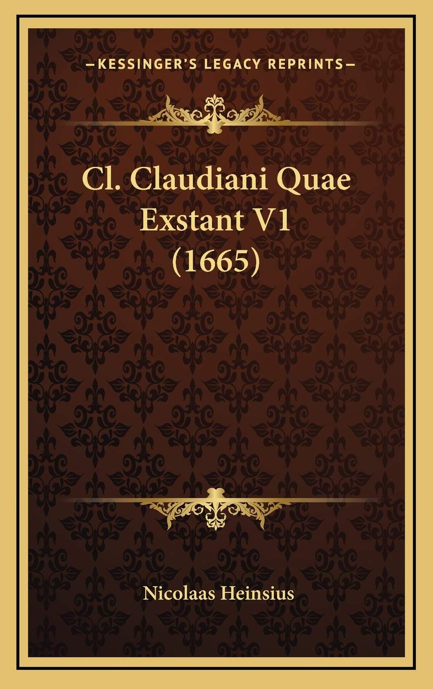 Cl. Claudiani Quae Exstant V1 (1665)
