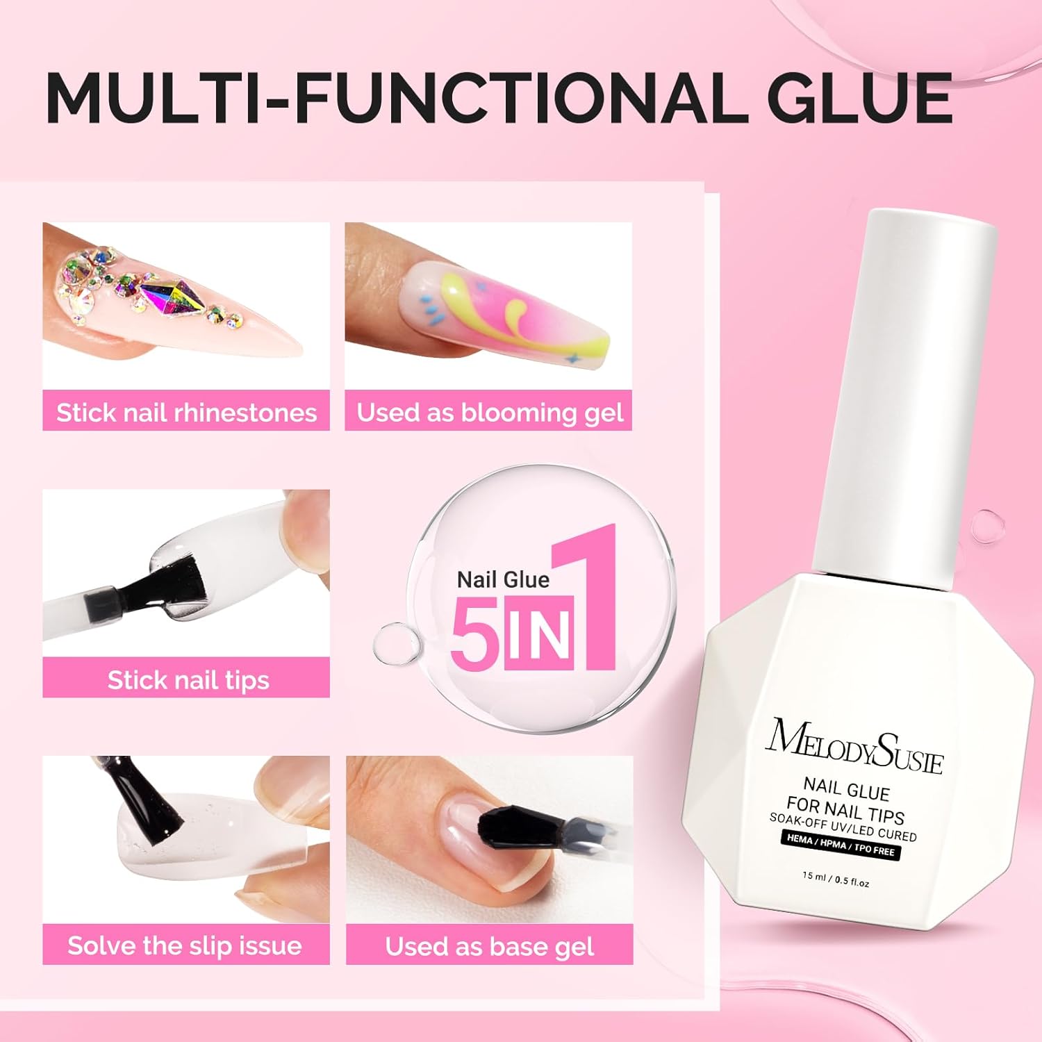 MelodySusie 3Free 5 in 1 Nail Glue Gel for False Nail Tips, NO Hema HPMA TPO, Super Sticky and Strong Adhesion, Rhinestone, Blooming Gel, Base Coat, UV Lamp Curing Needed,2 Pcs 15ml - Image 2