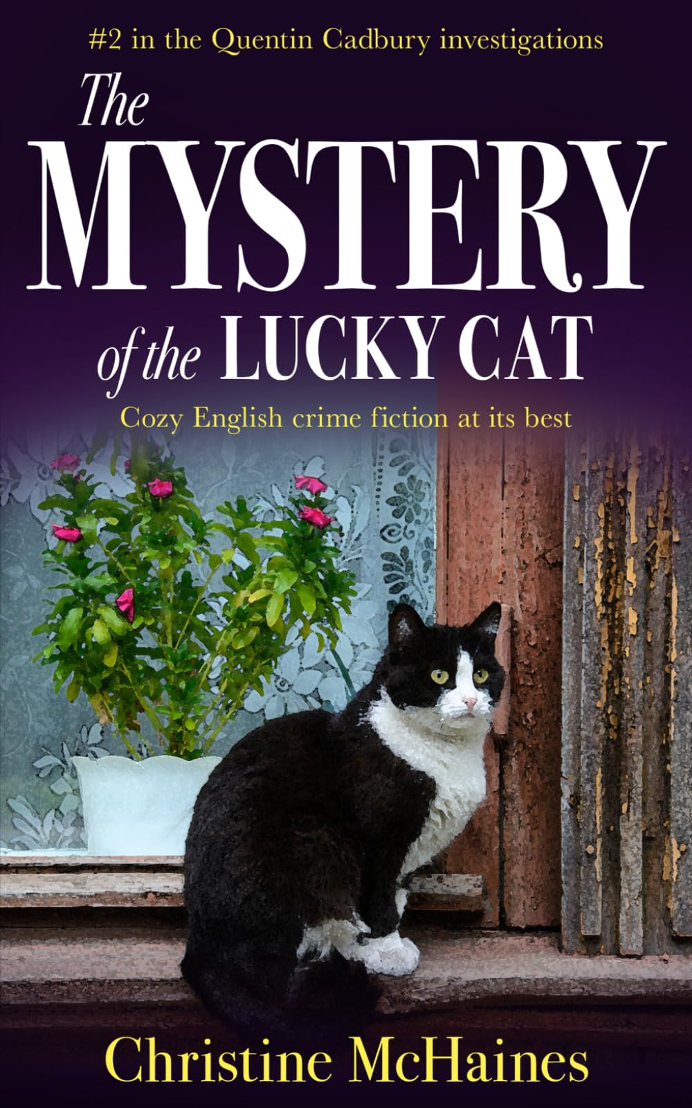 The Mystery of the Lucky Cat: Cozy English crime fiction at its best: 2 (The Quentin Cadbury Investigations)
