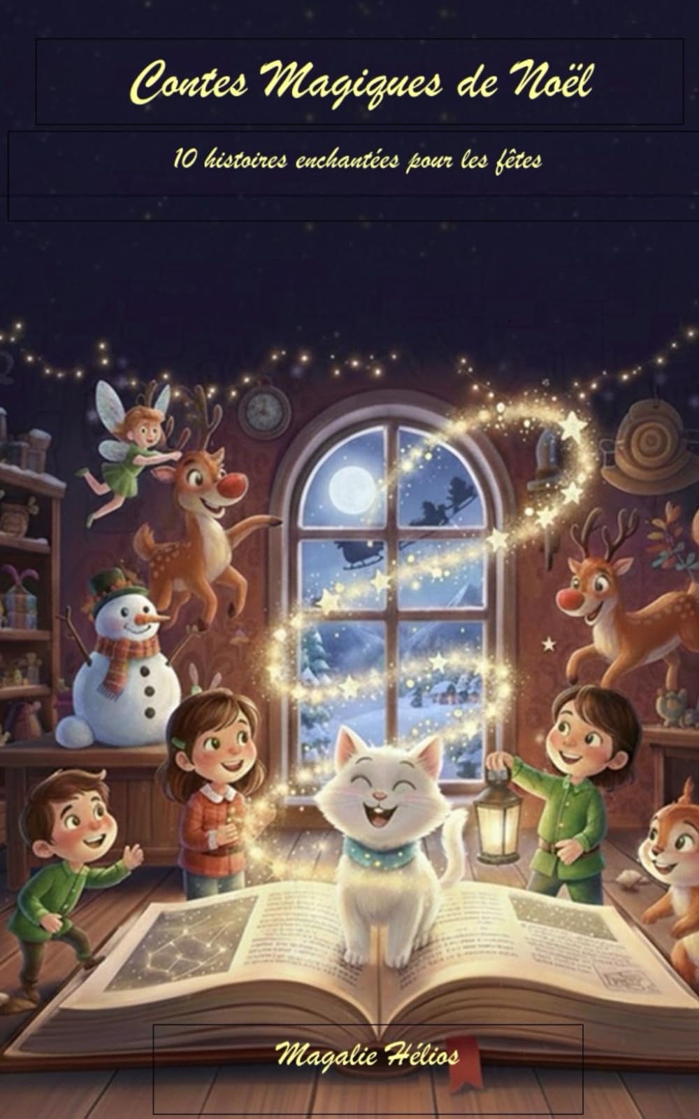 Contes Magiques de Noel: 10 histoires enchantées pour les fêtes