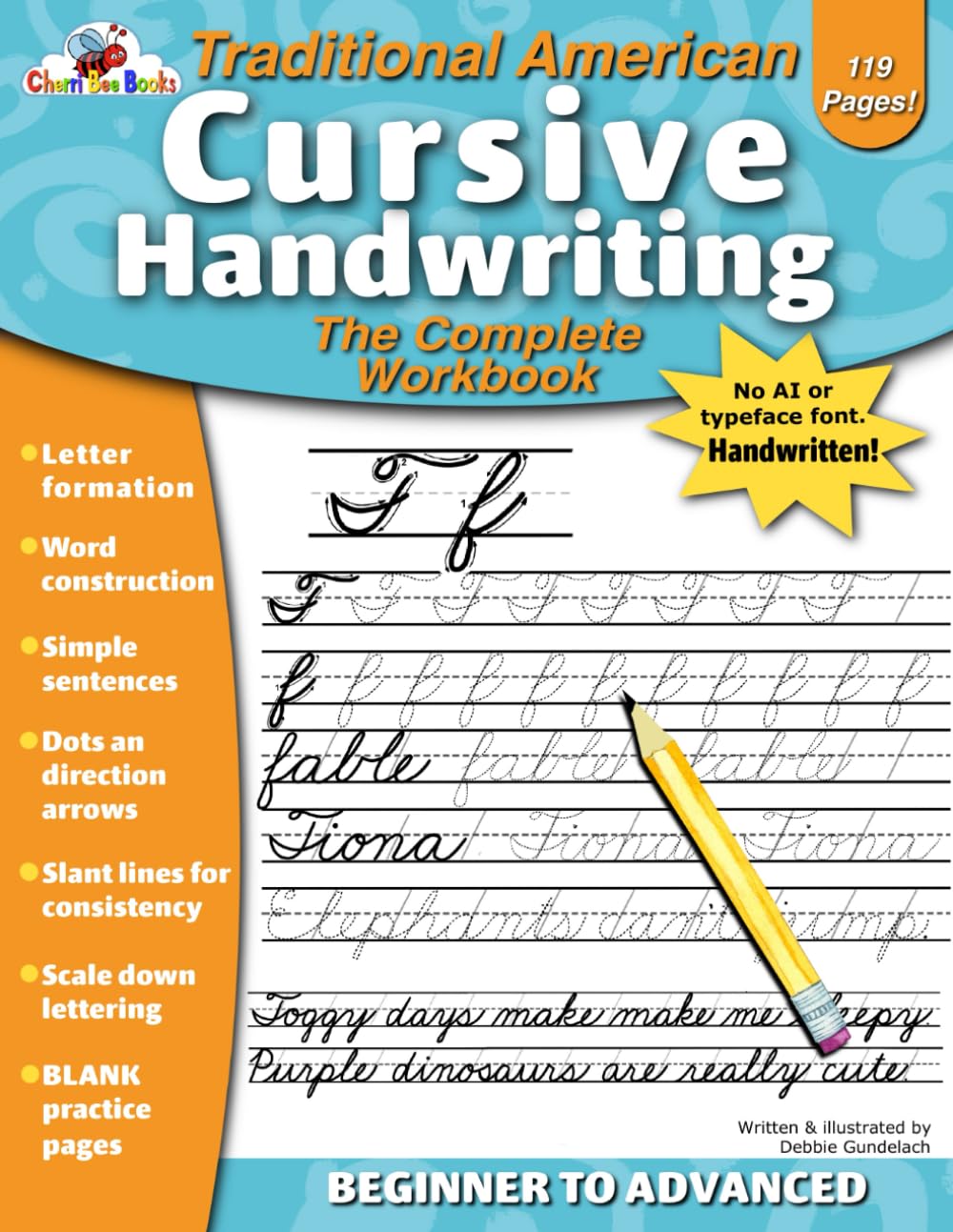 Traditional American Cursive Handwriting: The Complete Workbook Beginning to Advanced
