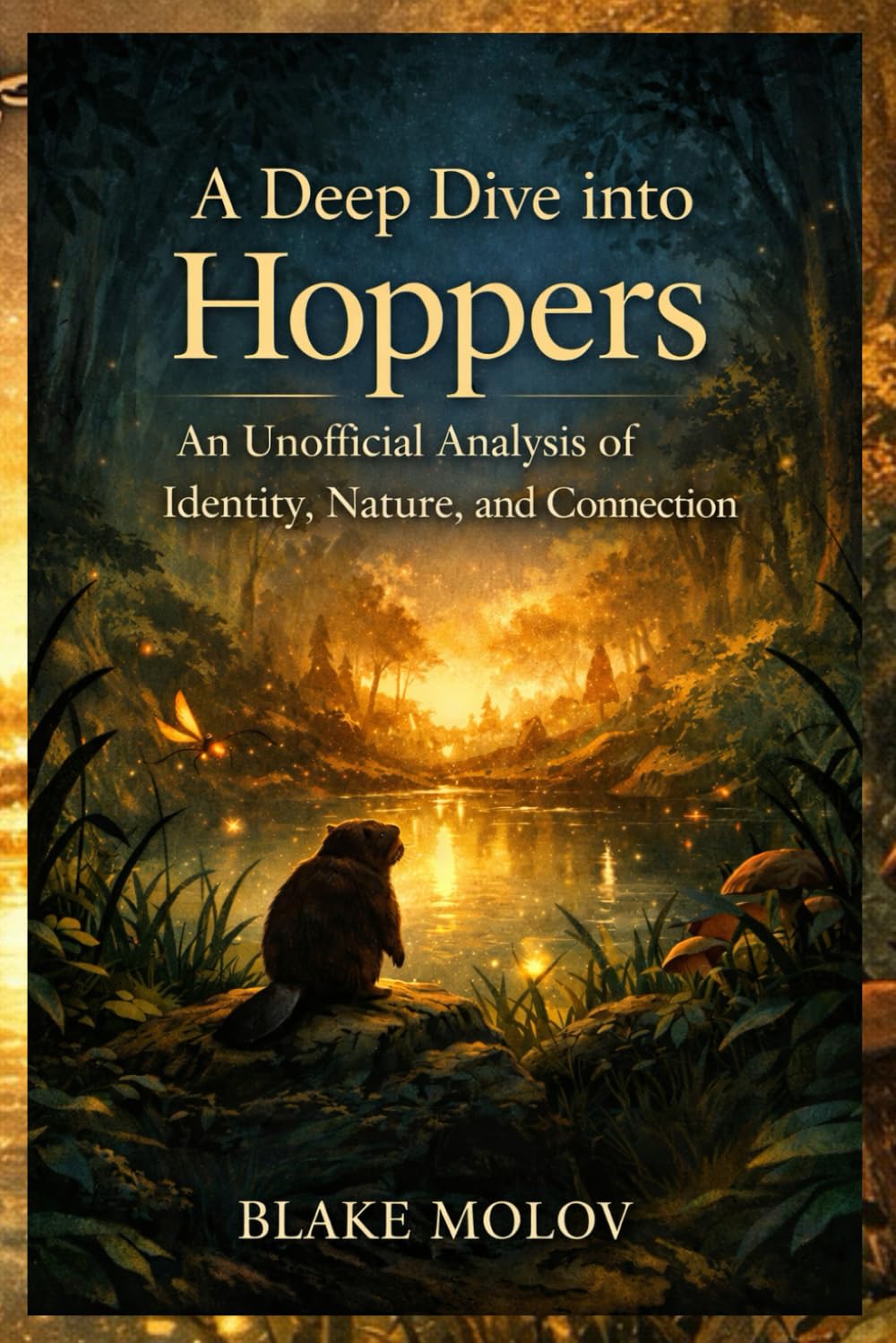 A Deep Dive into Hoppers: An Unofficial Analysis of Identity, Nature, and Connection