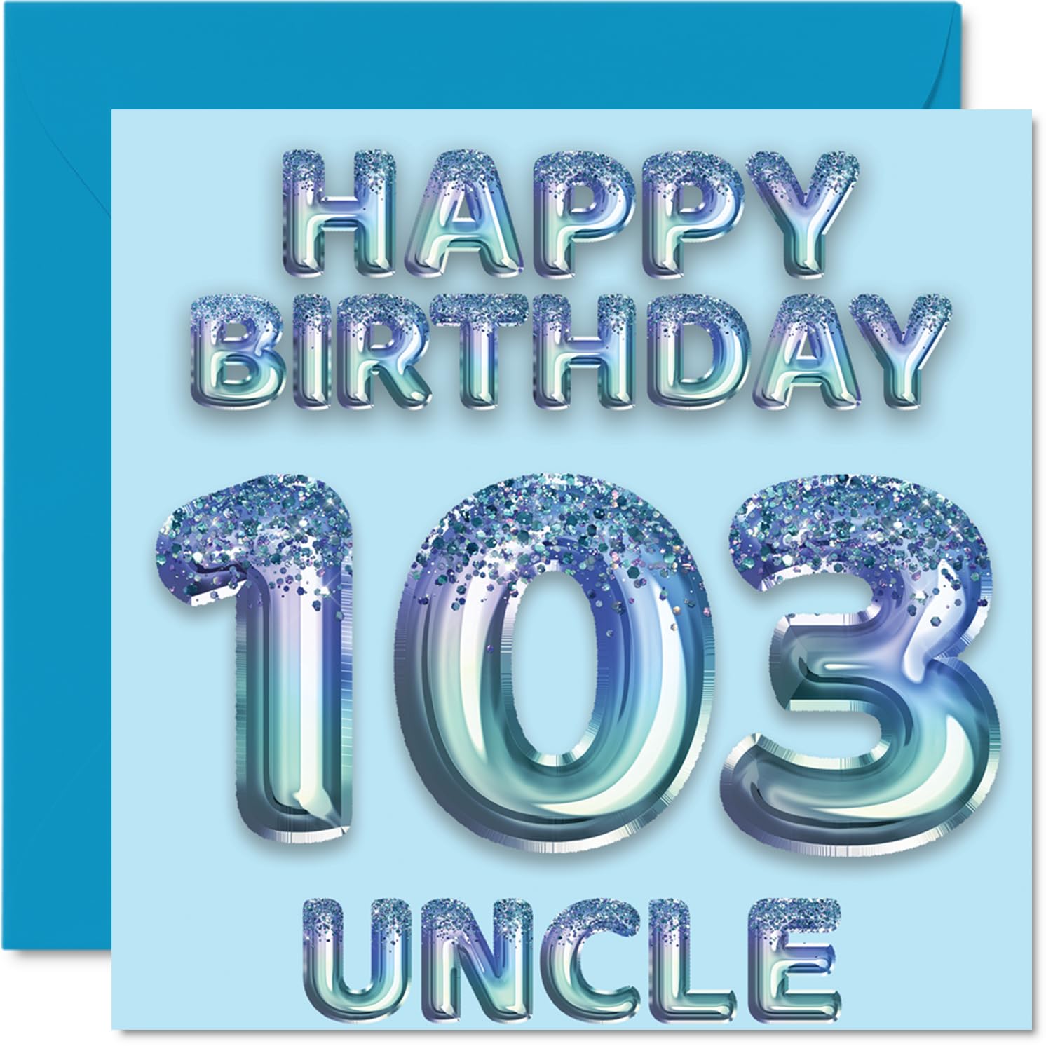 103rd Birthday Card for Uncle - Blue Glitter Party Balloons - Happy Birthday Cards for 103 Year Old Uncle from Nephew Niece, 145mm Bday Greeting Cards Gift