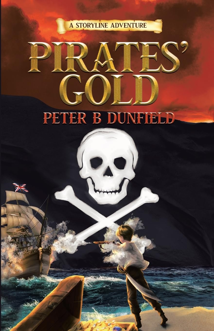 Pirates' Gold: A Middle-Grade Time-Travelling Storyline Adventure: 1