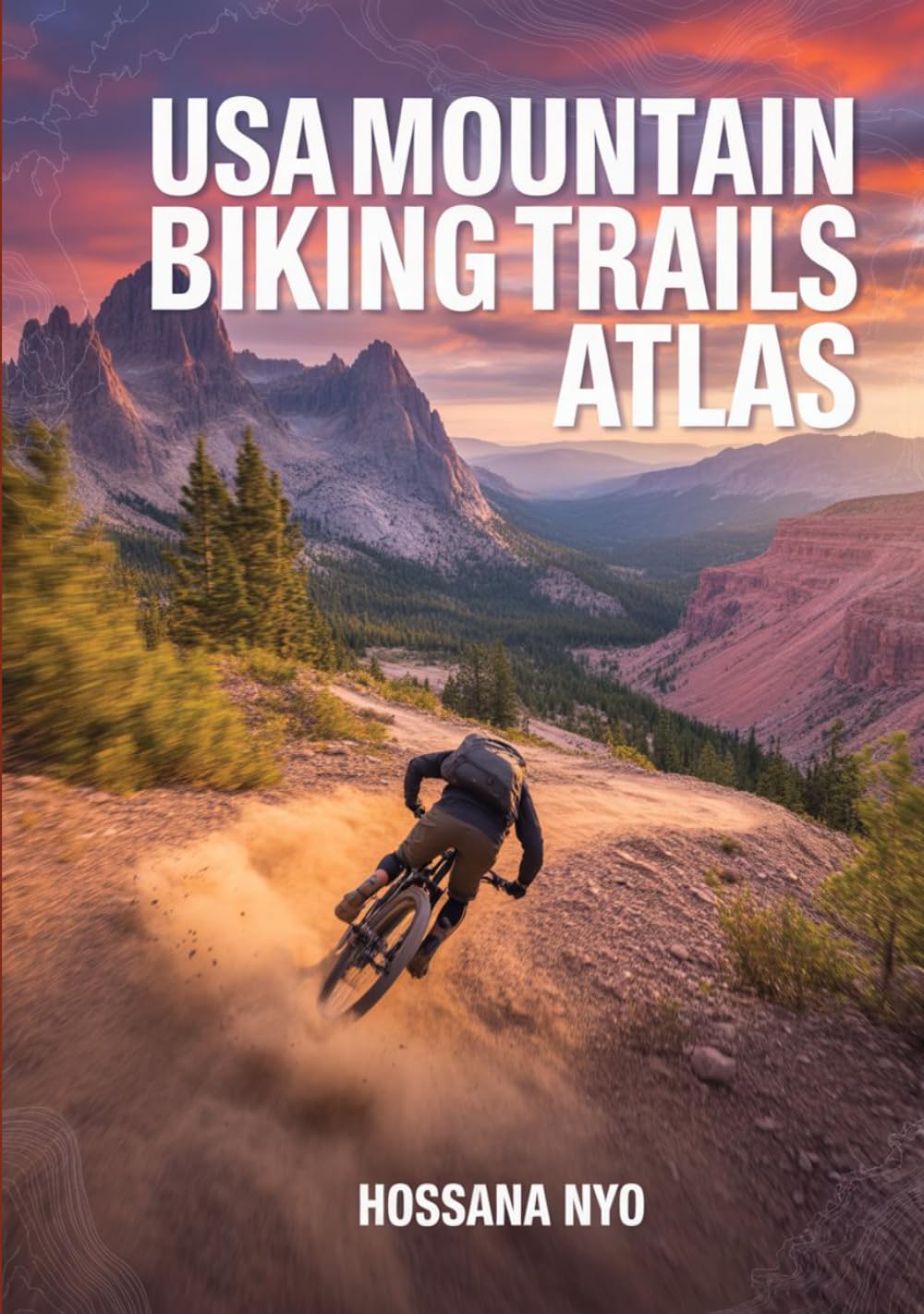 USA Mountain Biking Trails Atlas: Singletrack Routes, Maps & Riding Regions