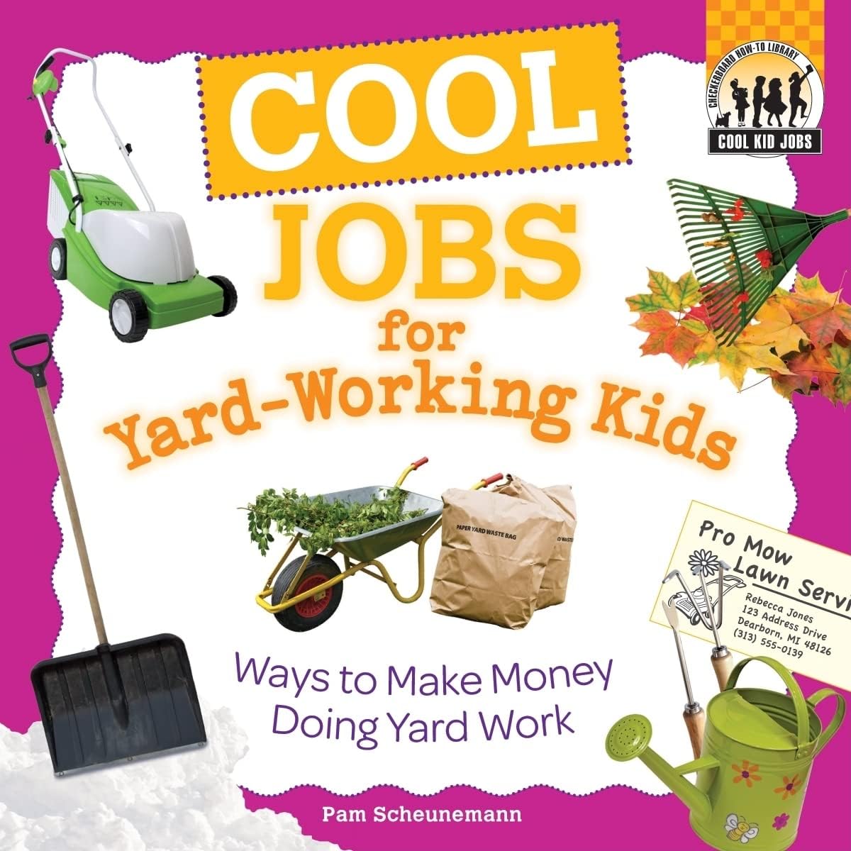 Cool Jobs for Yard-working Kids: Ways to Make Money Doing Yard Work: Ways to Make Money Doing Yard Work (Cool Kid Jobs) Library Binding – January 1, 2010