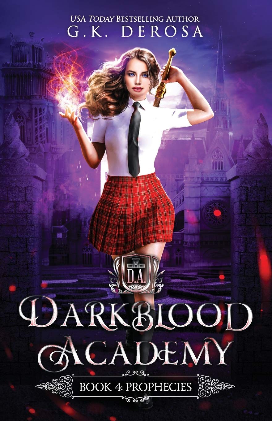 Darkblood Academy: Book Four: Prophecies