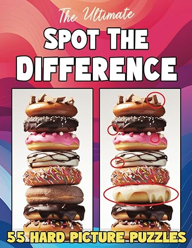 The Ultimate Spot The Difference Book For Adults Volume 1: 55 Hard Picture Puzzles (Large Print Puzzle Books) (Spot the Difference for Adults : Large Print Picture Puzzles in Full Color)