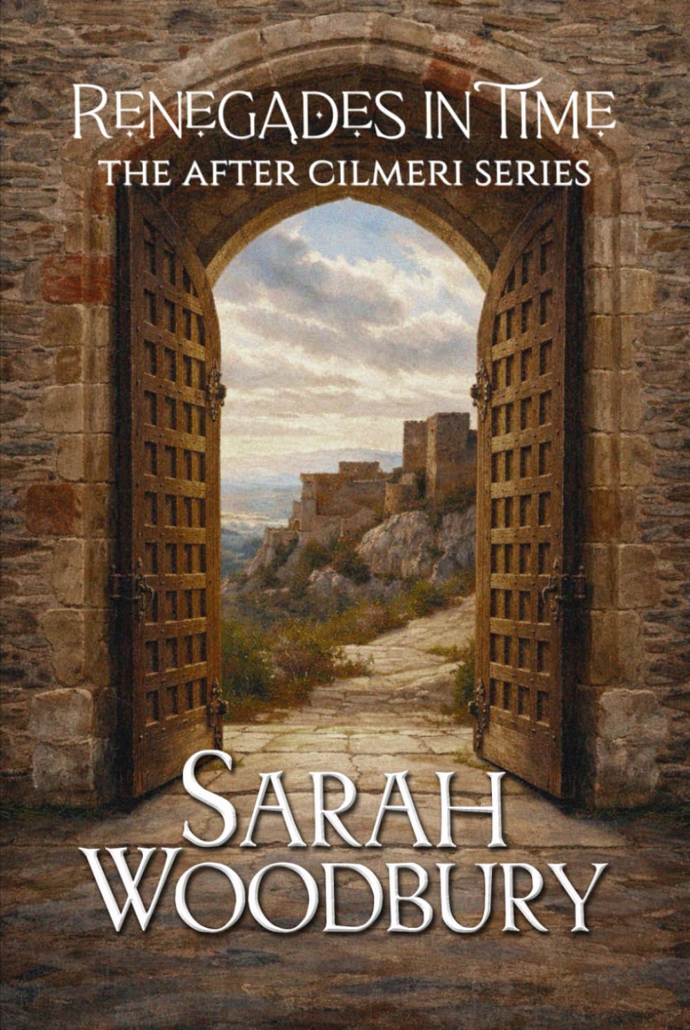 Renegades in Time (The After Cilmeri Series)
