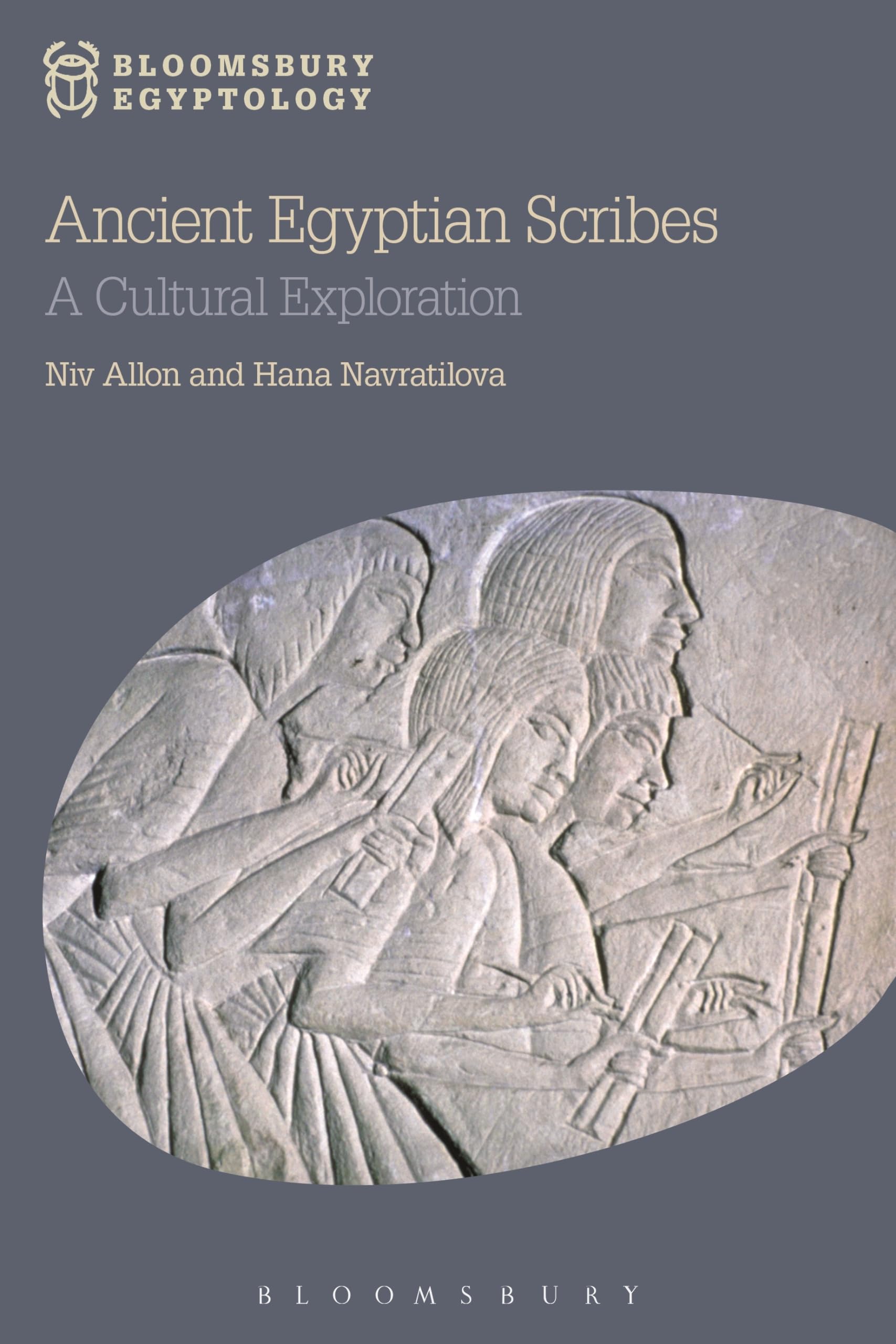 Bloomsbury Egyptology Ancient Egyptian Scribes : A Cultural Exploration...