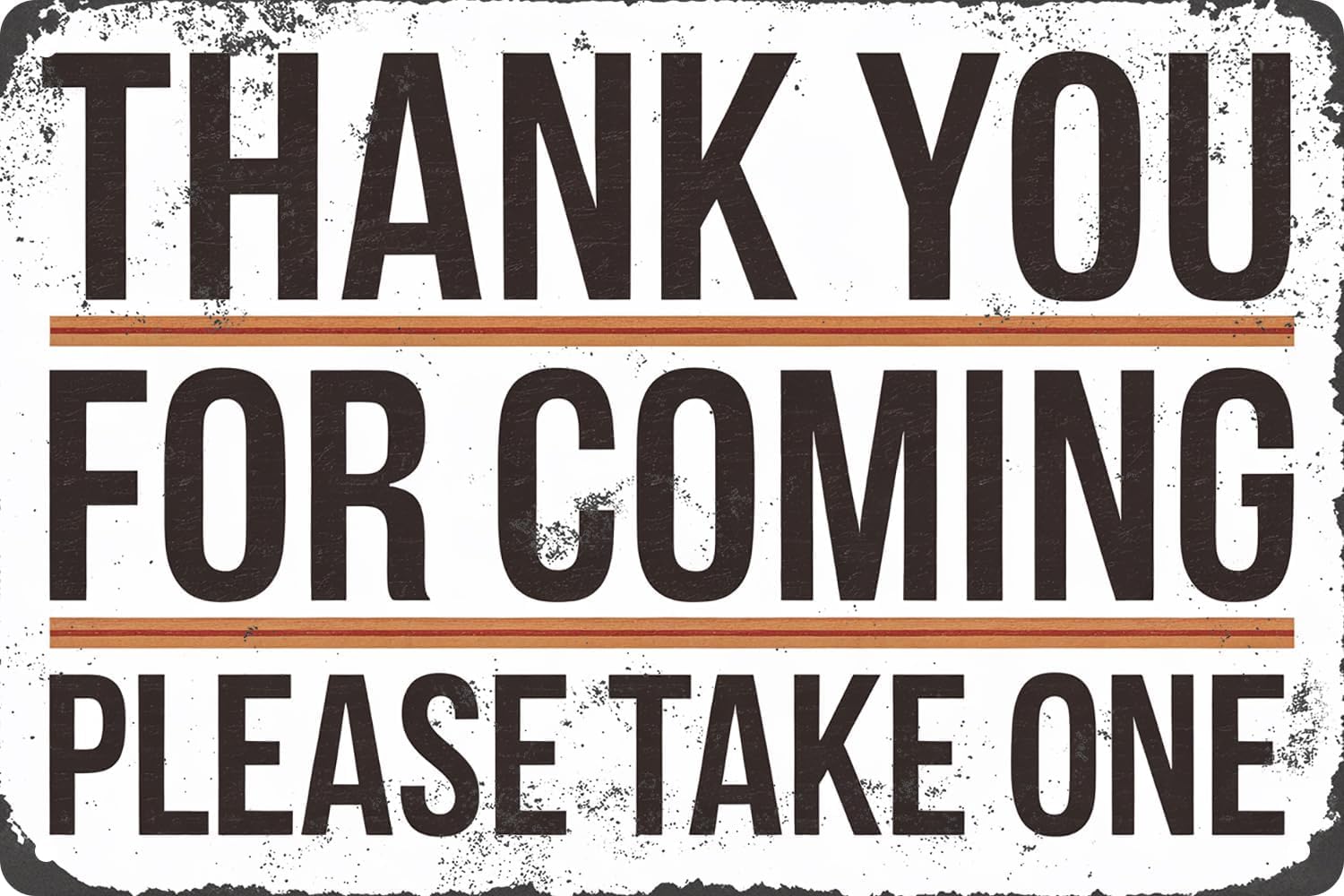 SMAZDFXX Thank You For Coming Please Take One Wedding Vintage Metal Tin Sign Decor Plaque For Home Bar Cafe Office Shop Accessories Wall Art Poster 12"x16"