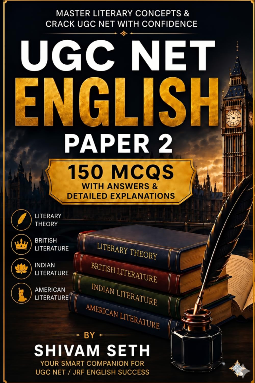 UGC NET ENGLISH Paper 2: 150 MCQs with Answers & Detailed Explanations