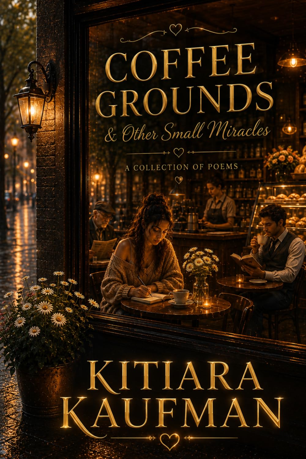 Coffee Grounds: & Other Small Miracles