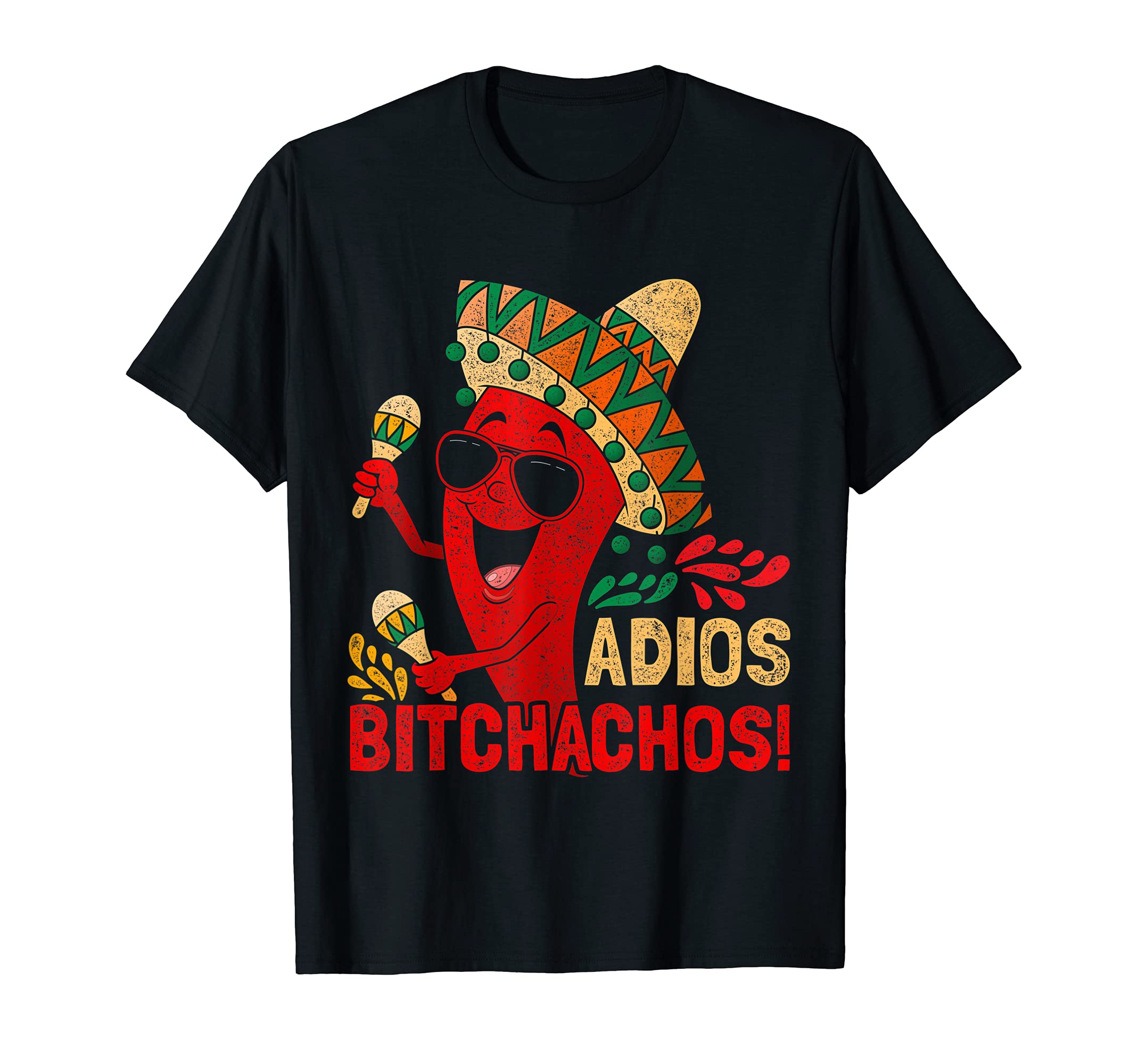 Cinco de Mayo QuotesAdios Bitchachos Cinco de Mayo T-Shirt