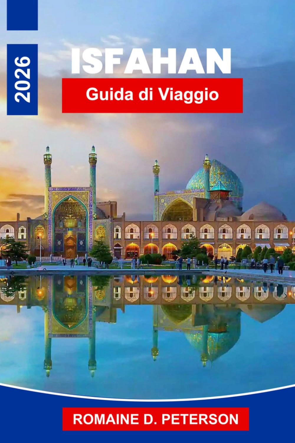 Isfahan Guida di Viaggio 2026: Scopri l'architettura persiana, le grandi piazze, le moschee storiche, i mercati locali e i consigli pratici per il tuo viaggio in Iran.
